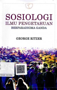 Image of Sosiologi Ilmu Pengetahuan Berparadigma Ganda
