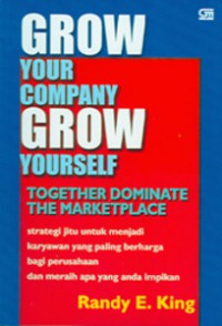 Image of Grow Your Company Grow Yourself Together Dominate The Marketplace