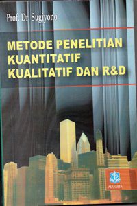 Image of Metode Penelitian Kuantitatif Kualitatif dan R&D