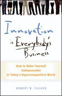 Image of Innovation is Everybody`s Business