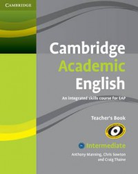 Image of Cambridge Academic English, an integrated skills course for EAP: Intermediate, Teacher's Book