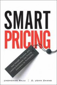 Image of Smart Pricing: How Google, Priceline, and Leading Business Use Pricing Innovation for Profitability