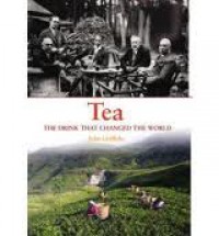 Image of Tea: The Drink that Changed the World