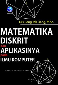 Image of Matematika diskrit dan aplikasinya pada ilmu komputer