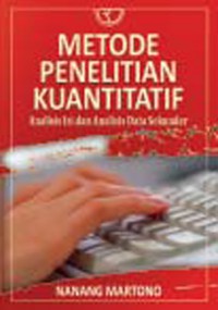 Image of Metode Penelitian Kuantitatif: Analisis Isi dan Analisis Data Sekunder Edisi Revisi