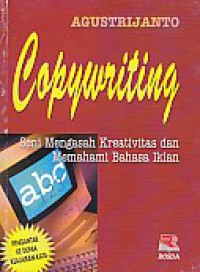 Image of Copywriting: Seni Mengasah Kreativitas dan Memahami Bahasa Iklan