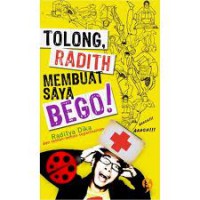 Image of Tolong, Radith Membuat Saya Bego