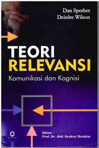 Image of Teori Relevansi : Komunikasi Dan Kognisi