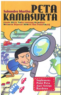 Image of Peta Kamasutra: Anda Perlu Tahu Tentang Kejadian Menarik Seputar Survei dan Pemetaan