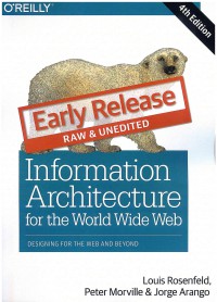 Image of Information Architecture on the World Wide Web: Design For the Web and Beyond 4 Ed.