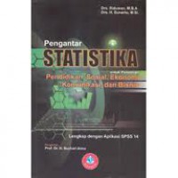 Image of Pengantar Statistika: Untuk Penelitian Pendidikan, Sosial, Ekonomi, komunikasi dan Bisnis