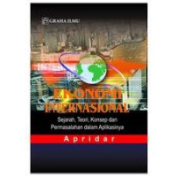 Image of Ekonomi Internasional: sejarah,Teori,Konsep dan Permasalahan dalam Aplikasinya