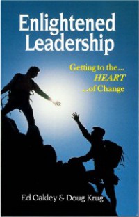 Image of Enlightened Leadership: Getting to the Heart of Change