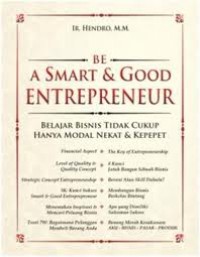 Image of Be A Smart & Good Entrepreneur: Belajar Bisnis tidak Cukup Modal Nekat & Kepepet