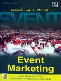 Image of Event Marketing: Cara Membuat Event Kebanjiran Pengunjung yang Tepat