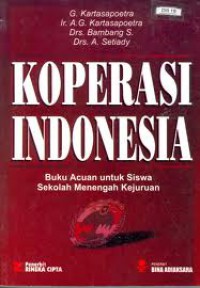 Image of Koperasi Indonesia: Buku Acuan Untuk Siswa Sekolah Menengah Kejuruan