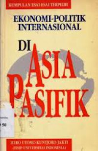 Image of Ekonomi-Politik Internasional Di Asia Pasifik