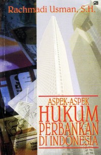 Image of Aspek-aspek Hukum Perbankan di Indonesia