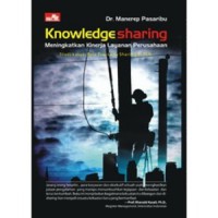 Image of Knowledge Sharing: Meningkatkan Kinerja Layanan Perusahaan
