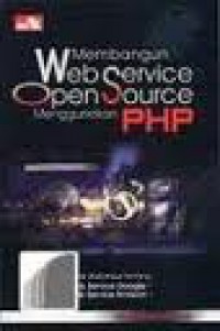Image of Membangun Web Service Open Source Menggunakan PHP
