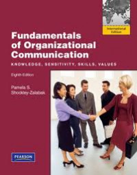 Image of Fundamentals of Organizational Communication: Knowledge, Sensitivity, Skills, Values 8 Ed.