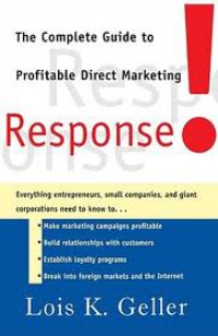 Image of Response! The Complete Guide to Profitable Direct Marketing