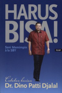 Image of Harus Bisa! Seni Memimpin Ala SBY