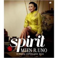 Image of Spirit Mien R. Uno: Bergaya Sepanjang Usia