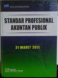 Image of Standar profesional akuntan publik: 31 maret 2011