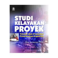 Image of Studi kelayakan proyek: teknik dan prosedur penyusunan laporan