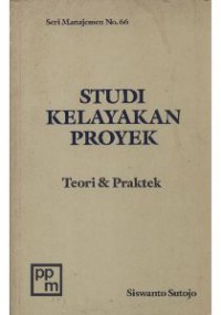Image of Studi dan kelayakan proyek: teori dan praktek