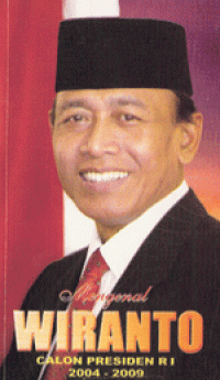 Image of Mengenal Wiranto: calon presiden RI 2004-2009