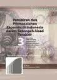 Image of Pemikiran Dan Permasalahan Ekonomi di Indonesia Dalam Setengah Abad Terakhir 3