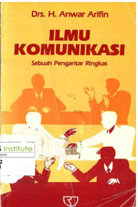 Image of Ilmu Komunikasi Sebuah Pengantar Ringkas
