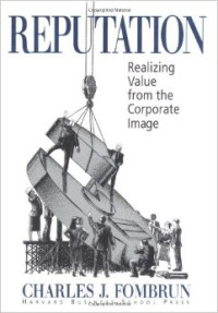 Image of Reputation : Realizing Value From the Corporate Image