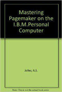 Image of Mastering Page Maker on The IBM PC