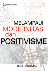 Image of Melampaui Positivisme dan Modernitas