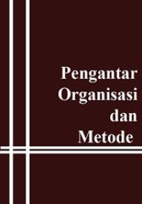 Image of Pengantar Organisasi dan Metode