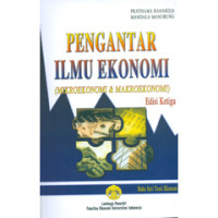 Image of Pengantar Ilmu Ekonomi (Mikroekonomi dan Makroekonomi)