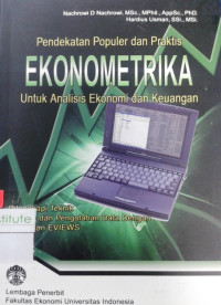 Image of Pendekatan Populer dan Praktis Ekonometrika Untuk Analisis Ekonomi dan Keuangan