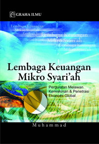 Image of Lembaga keuangan mikro syari'ah: pergulatan melawan kemiskinan & penetrasi ekonomi global