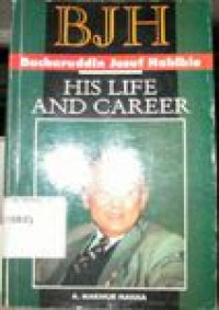 Image of Bacharuddin Jusuf Habibie: BJH: His life and career