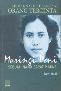 Image of Memaknai kehilangan orang tercinta: Maringi Peni: Sebuah nama sarat makna