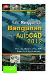 Image of Mahir menggambar bangunan dengan auto CAD 2012