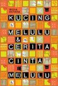Image of Kucing Melulu & Cerita Cinta (Me)Lulu