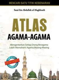 Image of Atlas Agama-Agama: Mengantarkan Setiap Orang Beragama Lebih Memahami Agamanya Masing-masing