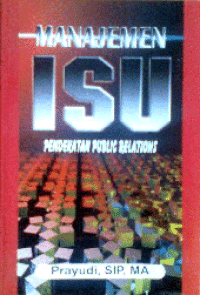 Image of Manajemen Isu : Pendekatan Public Relation