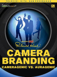 Image of Camera Branding: Cameragenic Vs Auragenic