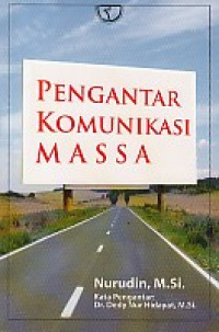 Image of Pengantar Komunikasi Massa