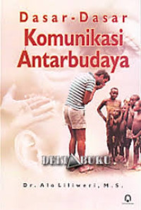 Image of Dasar-Dasar Komunikasi Antarbudaya